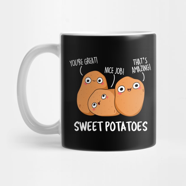 Sweet Potatoes Cute Potato Pun by punnybone